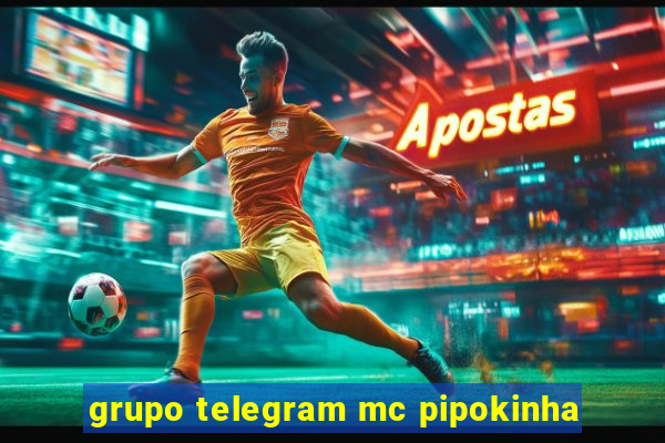 grupo telegram mc pipokinha